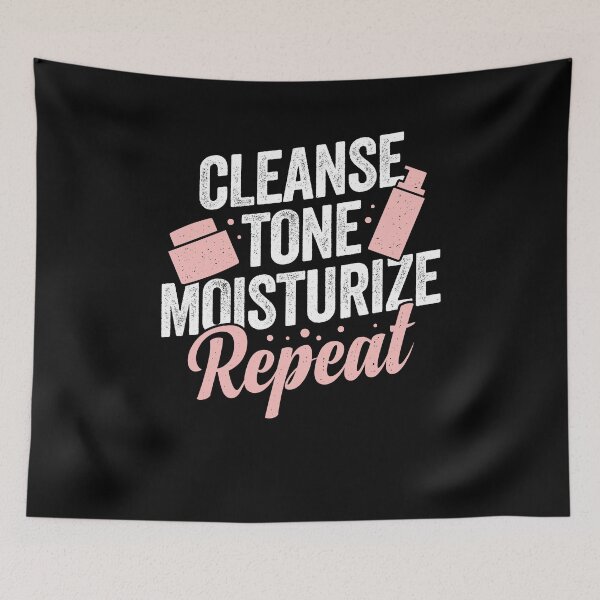 Item preview, Cleanse Tone Moisturize Repeat Esthetician Gift designed and sold by Marcid95.