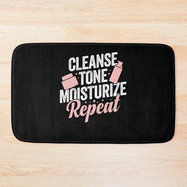 Item preview, Cleanse Tone Moisturize Repeat Esthetician Gift designed and sold by Marcid95.