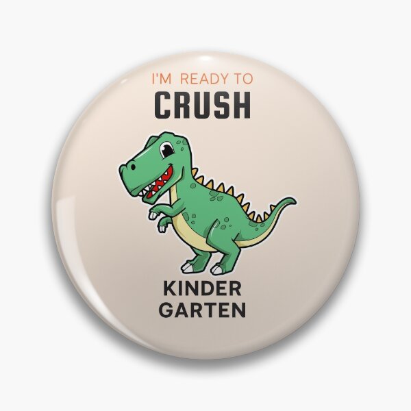 Item preview, I'm ready to crush Kinder Garten Dinosaur designed and sold by Magic-Stone.