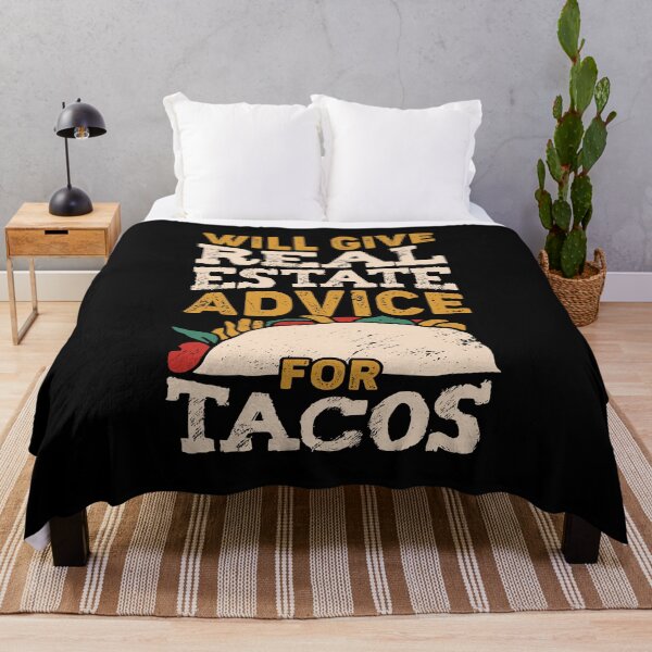 Item preview, Will Give Real Estate Advice For Tacos designed and sold by Marcid95.