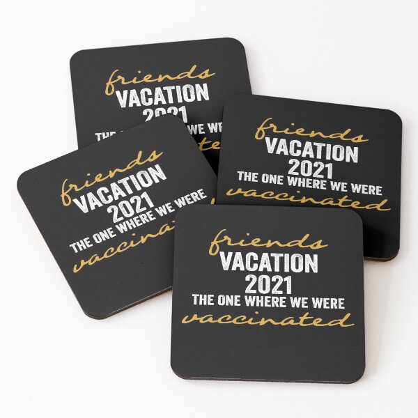 Item preview, friends vacation 2021 the one where we were vaccinated designed and sold by FranFornix.