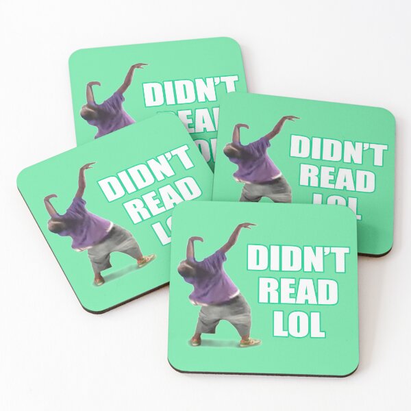 Item preview, Didn't Read LOL - Meme designed and sold by sticker-stacker.