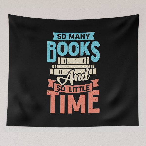 Item preview, So Many Books And So Little Time designed and sold by Marcid95.