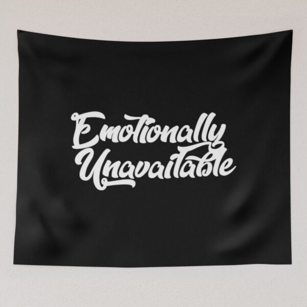 Item preview, Emotionally Unavailable Graphic Design designed and sold by ZubiyaArt.