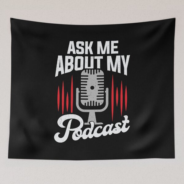 Item preview, Ask Me About My Podcast designed and sold by Marcid95.