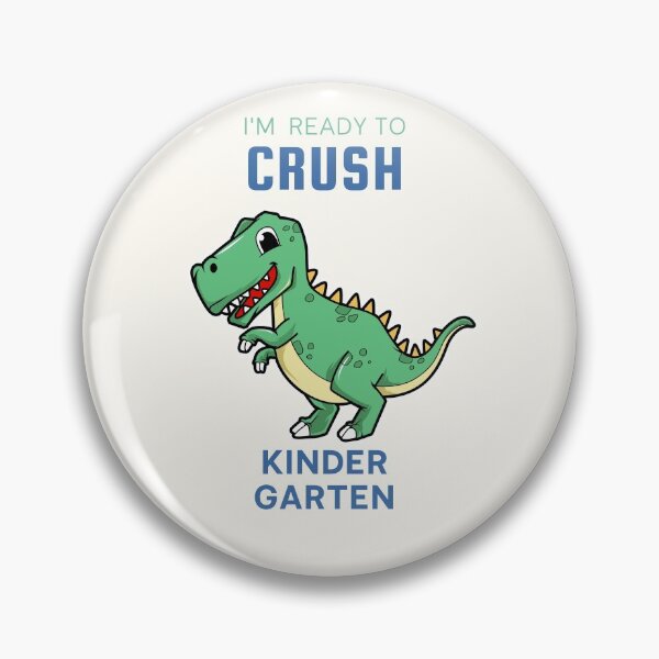 Item preview, I'm ready to crush Kinder Garten Dinosaur designed and sold by Magic-Stone.