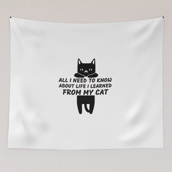 Item preview,  All I Need To Know About Life I Learned From My Cat designed and sold by medbdj.