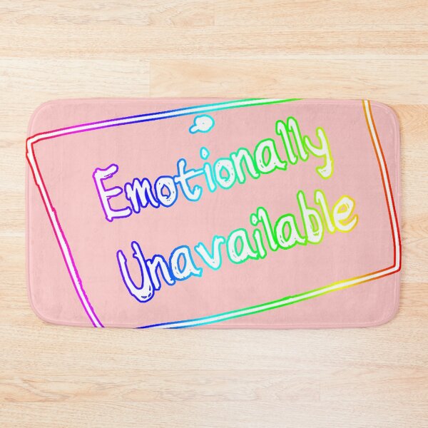 Item preview, Emotionally Unavailable designed and sold by Phantasmal-2-do.
