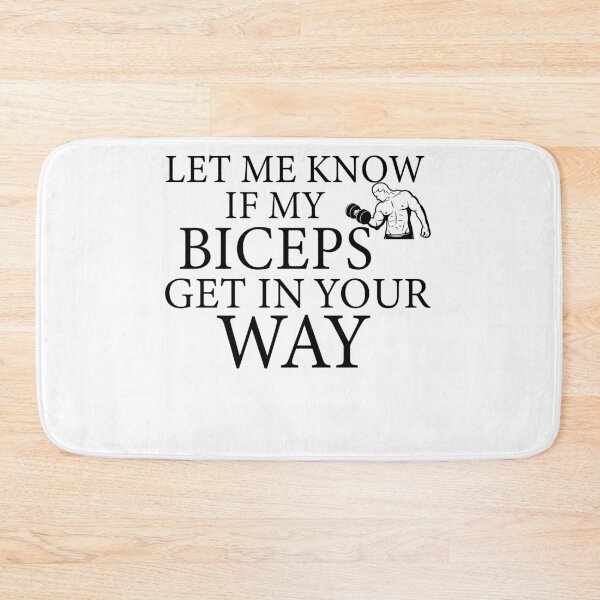 Item preview, Let Me Know If My Biceps Get In Your Way designed and sold by YSNbr.