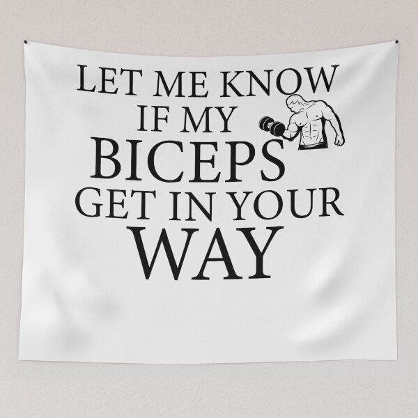 Item preview, Let Me Know If My Biceps Get In Your Way designed and sold by YSNbr.