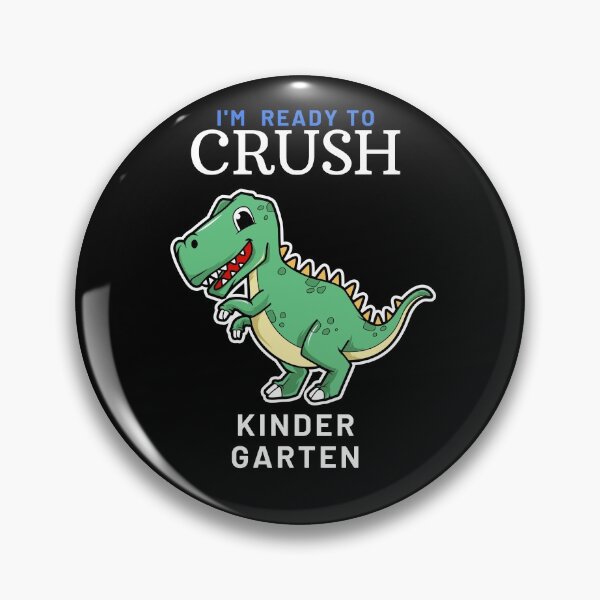 Item preview, I'm ready to crush Kinder Garten Dinosaur designed and sold by Magic-Stone.