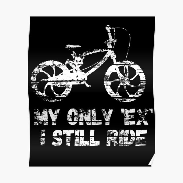 "Cool BMX bike riders quote design for BMX " Poster for Sale by
