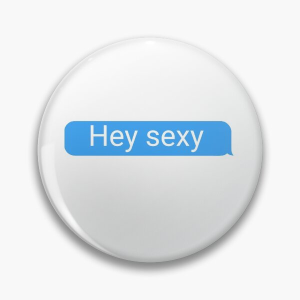 Item preview, Hey sexy designed and sold by choceclairs.