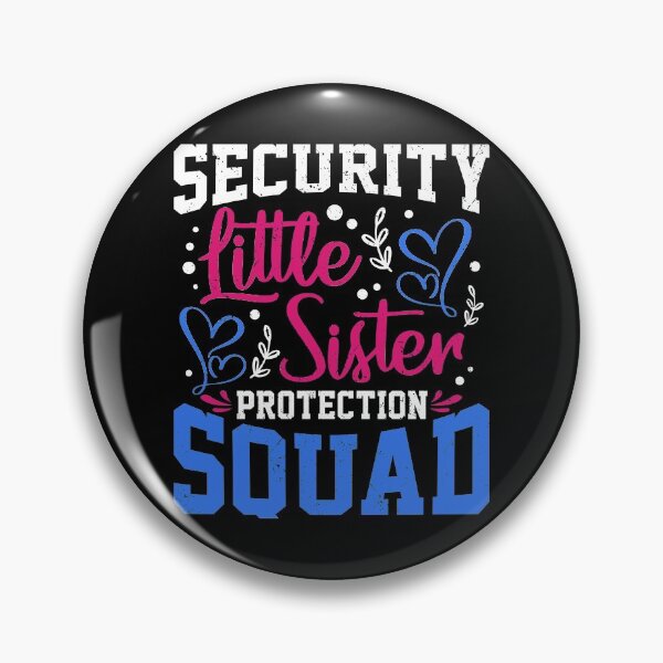 Item preview, Security Little Sister Protection Squad Brothers Funny Match designed and sold by kristazzsa112.