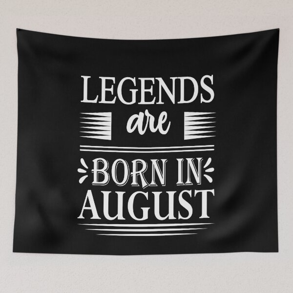 Item preview, Legends Are Born In August Birthday designed and sold by ZiesMerch.