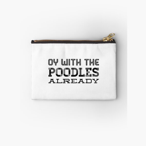 Item preview, Oy With The Poodles designed and sold by Artistive.