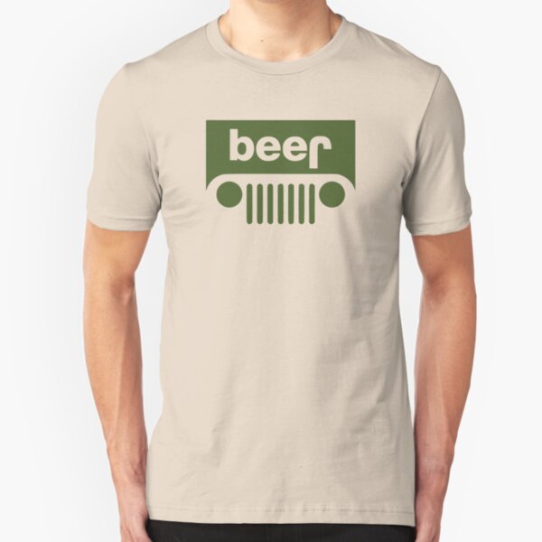 Drink beer in a truck or jeep. Slim Fit T-Shirt