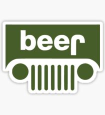 Drink beer in a truck or jeep. Sticker