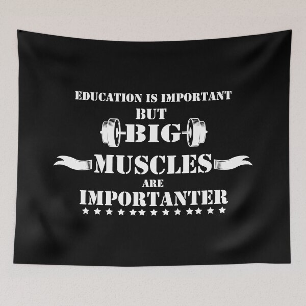 Item preview,  Education Is Important But Muscles Are Importanter designed and sold by YSNbr.