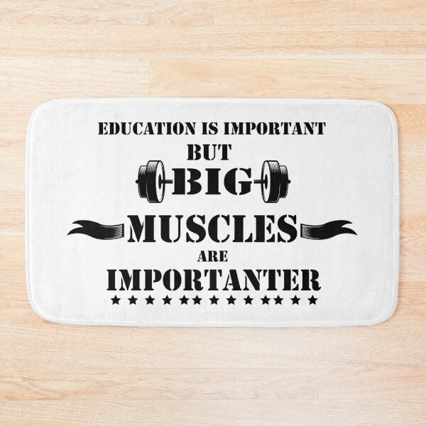 Item preview, Education Is Important But Muscles Are Importanter designed and sold by YSNbr.