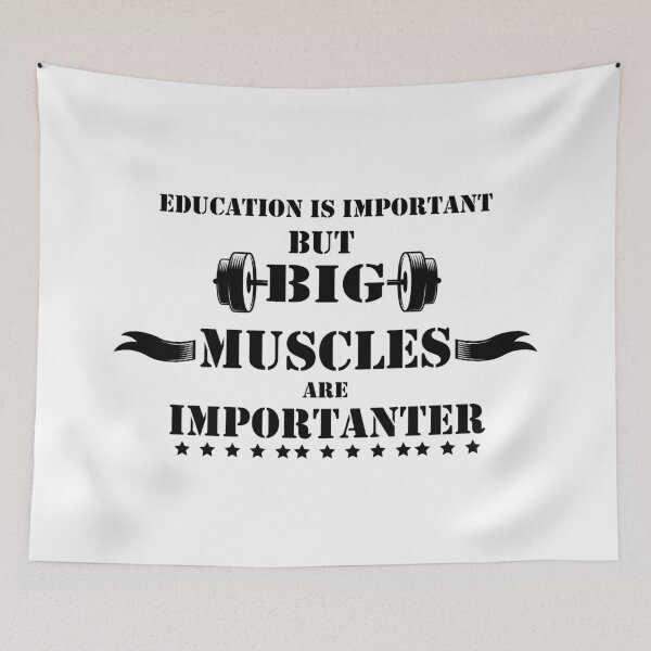 Item preview, Education Is Important But Muscles Are Importanter designed and sold by YSNbr.