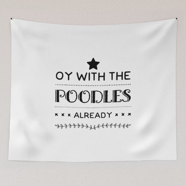 Item preview, Oy With The Poodles designed and sold by Artistive.