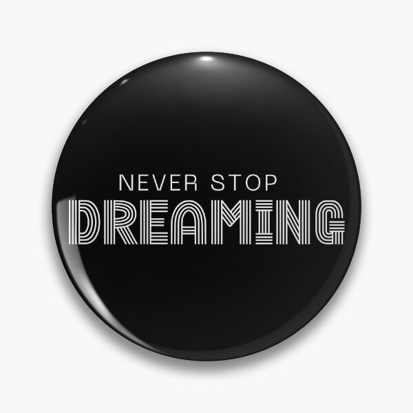 Item preview, Never Stop Dreaming designed and sold by Happy-PrintZ.
