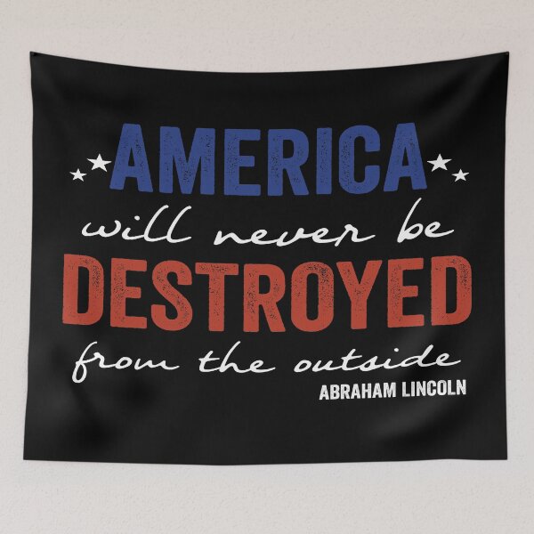 Item preview, america will never be destroyed from the outside abraham lincoln designed and sold by FranFornix.