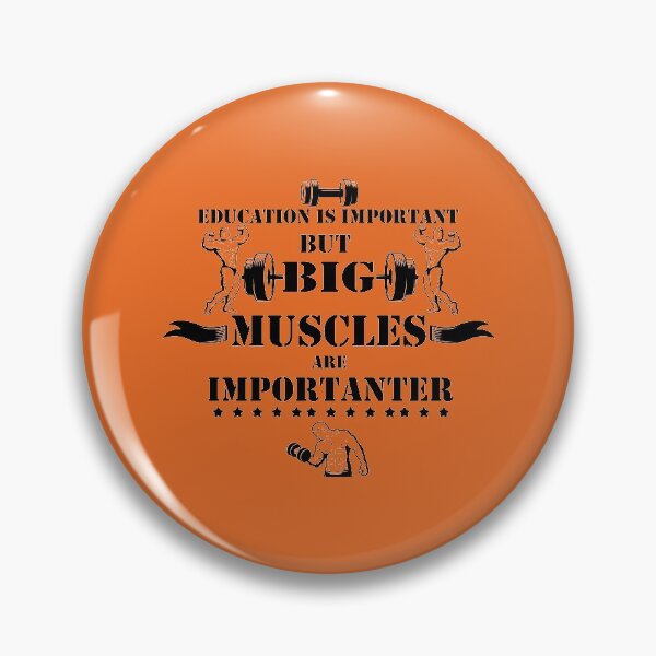 Item preview,  Education Is Important But Muscles Are Importanter designed and sold by YSNbr.
