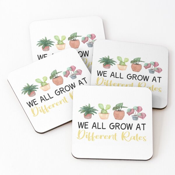 Item preview, We All Grow At Different Rates designed and sold by JustGift.