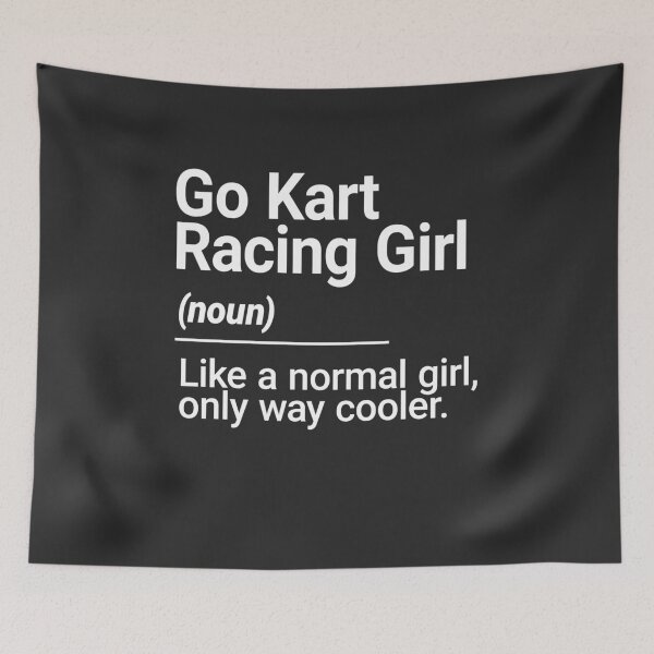 Item preview,  Racing Girl, Go Kart Racing Girl Defination  designed and sold by notasimp.