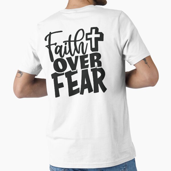 Faith Over Fear Essential T-Shirt