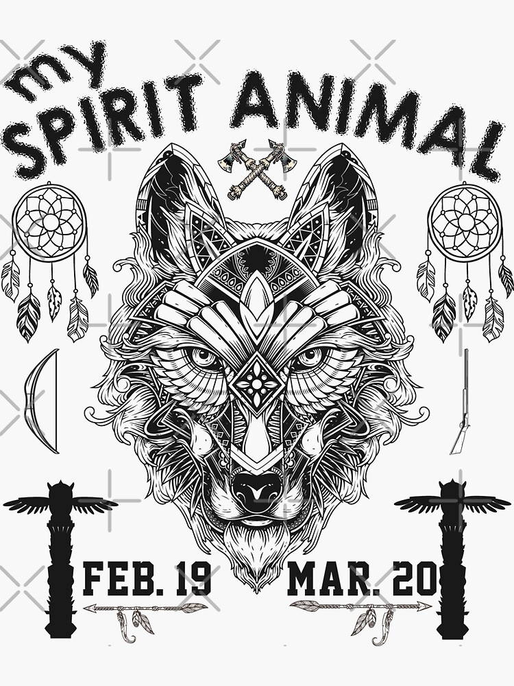 "My Spirit Animal Wolf, is a Native American Zodiac sign Birth totem