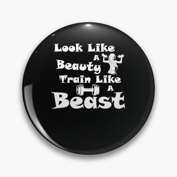 Item preview,  Look Like A Beauty Train Like A Beast designed and sold by YSNbr.