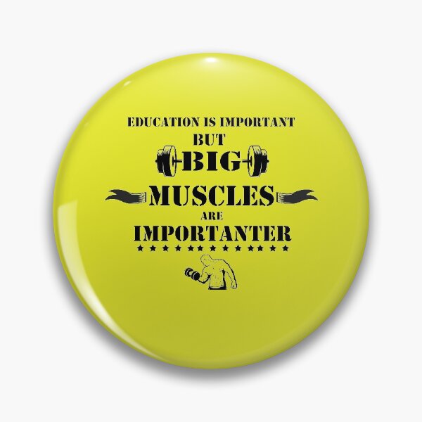 Item preview,   Education Is Important But Muscles Are Importanter designed and sold by YSNbr.