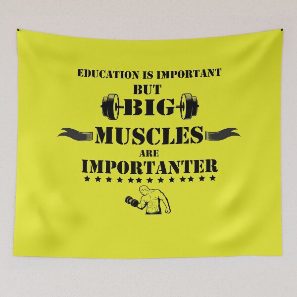 Item preview,   Education Is Important But Muscles Are Importanter designed and sold by YSNbr.