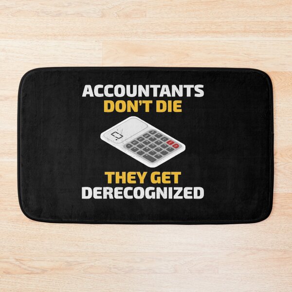 Item preview, Accountant Accounting Funny Saying Gift  designed and sold by CuteDesigns1.