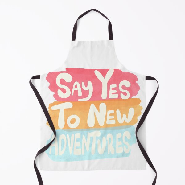 Item preview, Say yes to new adventures designed and sold by MutchiDesign.