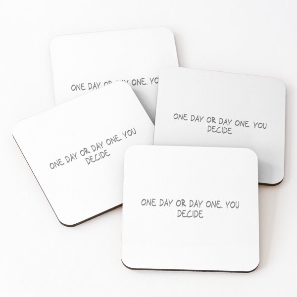 Item preview, One day or day one. You decide designed and sold by CalvinMade.