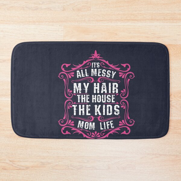 Item preview, It's All Messy Mom Life designed and sold by Bricke.