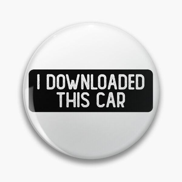 Item preview, I Downloaded This Car Bumper designed and sold by Sour Soul.
