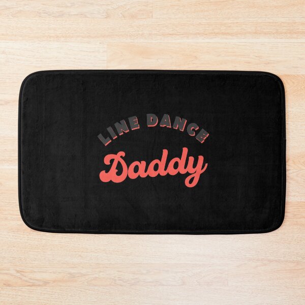 Item preview, Line Dancing Line Dance Daddy designed and sold by Dubbra.