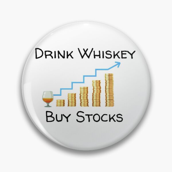 Item preview, Drink Whiskey Buy Stocks designed and sold by Famtastic Artworks.