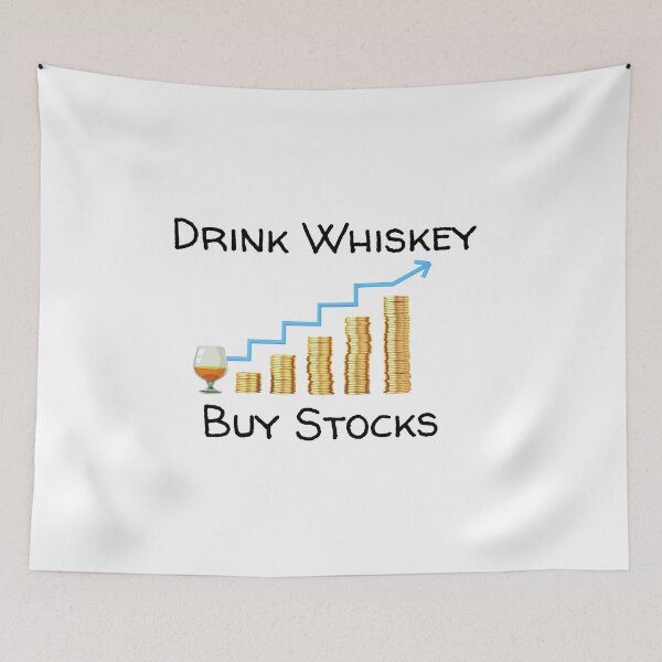 Item preview, Drink Whiskey Buy Stocks designed and sold by Famtastic Artworks.