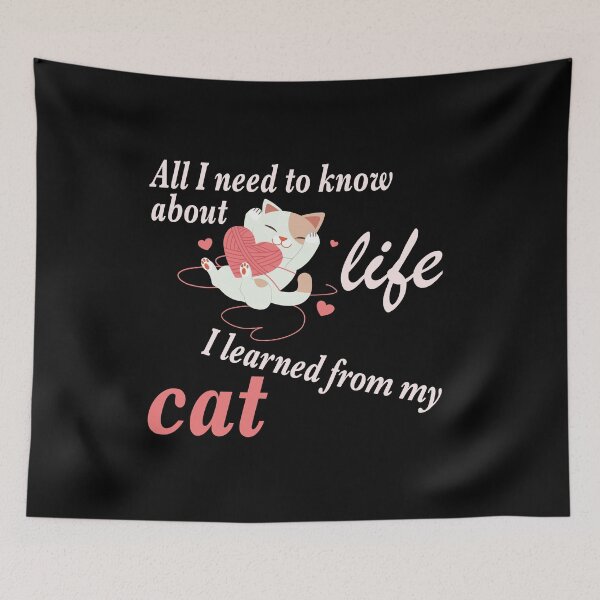 Item preview, All I Need to Know about Life I Learned from my Cat designed and sold by NadyaCC.