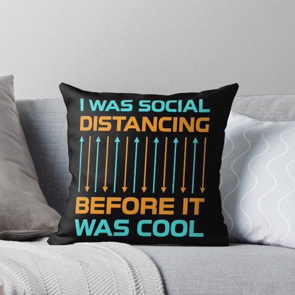 Item preview, Social Distancing Before It Was Cool designed and sold by SenGift.