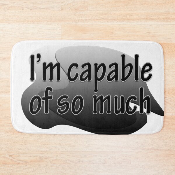 Item preview, I’m capable of so much, Positive Thinking art designed and sold by Kenvis-edu.