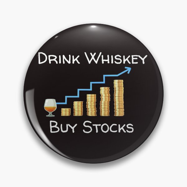 Item preview, Drink Whiskey Buy Stocks designed and sold by Famtastic Artworks.