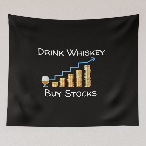 Item preview, Drink Whiskey Buy Stocks designed and sold by Famtastic Artworks.