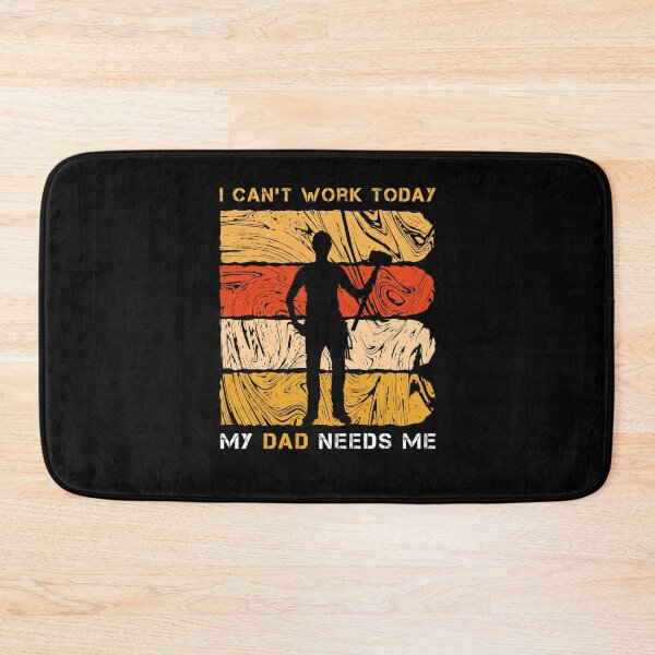 Item preview, I can't work today my dad needs me, Funny happy labor day gifts ideas for dad designed and sold by awesomedraw.